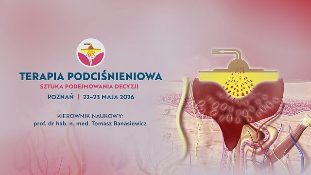 Terapia podciśnieniowa – sztuka podejmowania decyzji